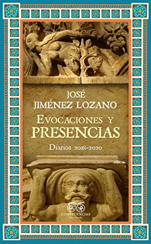EVOCACIONES Y PRESENCIAS: Diarios (2018-2020) (HISPANIOLA)