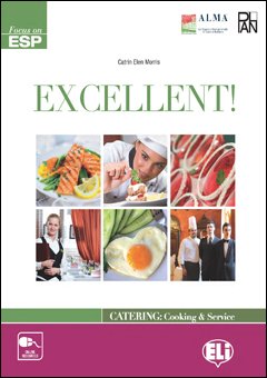 Excellent! Catering: Cooking & Service: Teacher's guide + audio CDs (2) + CD-ROM