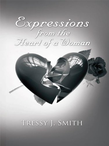 Expressions from the Heart of a Woman (English Edition)