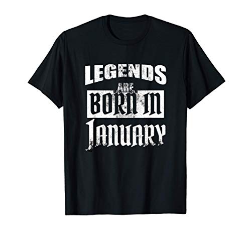 Las leyendas nacen en enero Regalo de cumpleaños Camiseta