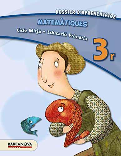 Matemàtiques 3r CM. Dossier d ' aprenentatge (ed. 2013) (Materials Educatius - Cicle Mitjà - Matemàtiques) - 9788448931827