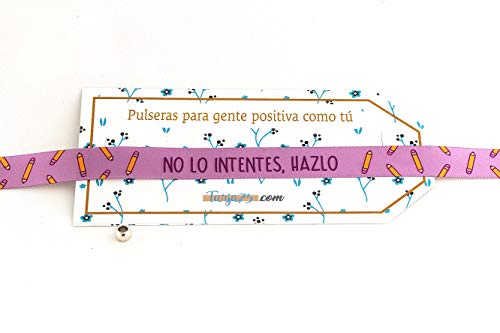 Tarja 73 | Pulseras De Tela Con frases molonas: NO LO INTENTES, HAZLO | Presume y punto | Regalo Original
