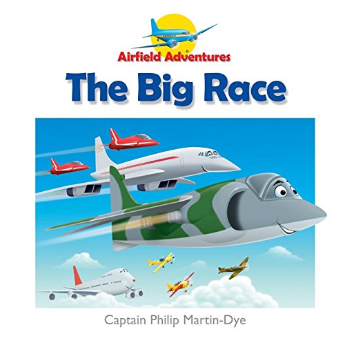 The Big Race (Airfield Adventures)