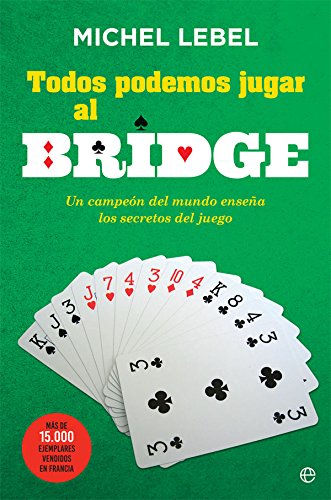Todos podemos jugar al Bridge (Fuera de colección)