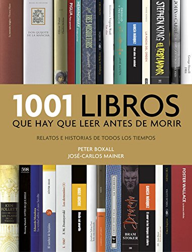 1001 libros que hay que leer antes de morir: Relatos e historias de todos los tiempos (Música, cine y series)