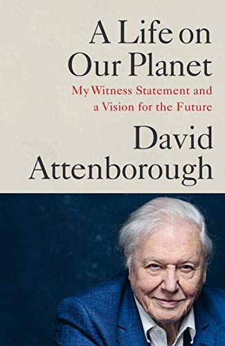 A Life on Our Planet: My Witness Statement and a Vision for the Future (English Edition)
