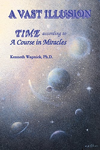 A Vast Illusion: Time According to A Course in Miracles
