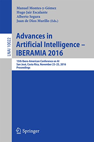Advances in Artificial Intelligence - IBERAMIA 2016: 15th Ibero-American Conference on AI, San José, Costa Rica, November 23-25, 2016, Proceedings (Lecture ... Science Book 10022) (English Edition)