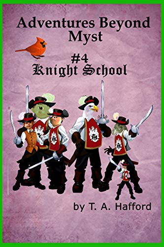 Adventures Beyond Myst #4: Knight School (English Edition)