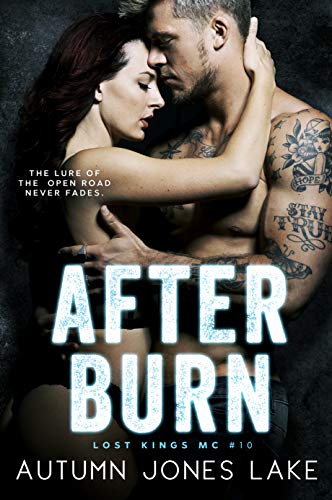 After Burn (Lost Kings MC #10) (English Edition)