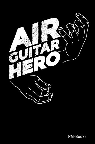 Air Guitar Hero: Blanko A5 Notizbuch oder Heft für Schüler, Studenten und Erwachsene