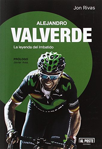 Alejandro Valverde: La leyenda del imbatido (DEPORTES - FUTBOL)