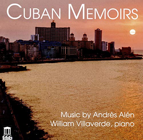 Alen: Cuban Memoirs [William Villaverde] [Delos: DE 3535]