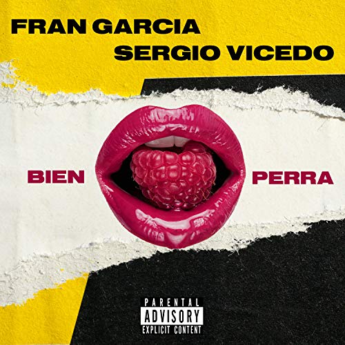 Bien Perra (feat. Sergio Vicedo) [Explicit]