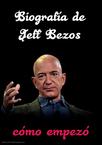 Biografía de Jeff Bezos: cómo empezó: jeff bezos biography: Secret of his success
