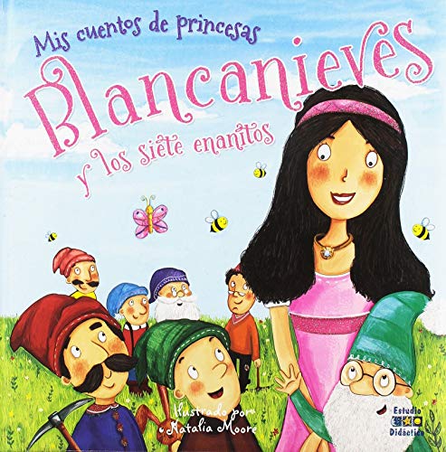BLANCANIEVES Y LOS SIETE ENANITOS (CUENTOS DE PRINCESAS)