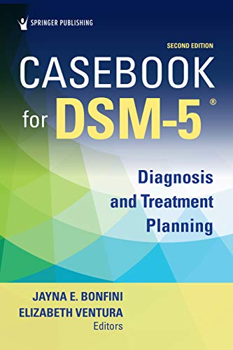Casebook for DSM-5, Second Edition: Diagnosis and Treatment Planning (English Edition)