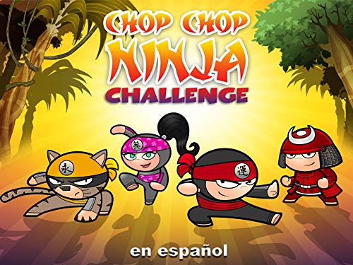 Chop Chop Ninja Challenge (en español)