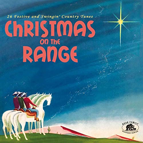 Christmas On The Range: 26 Festive And Swingin' Country Tunes (VariousArtists)