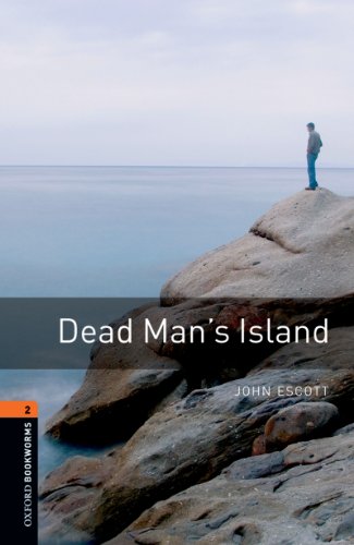 Dead Man's Island Level 2 Oxford Bookworms Library (English Edition)