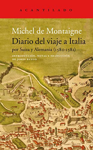 Diario del viaje a Italia: por Suiza y Alemania (1580-1581): 412 (El Acantilado)