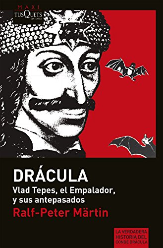 «Drácula»: Vlad Tepes, el Empalador, y sus antepasados (MAXI)