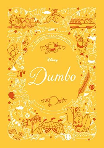 Dumbo. Tesoros de la animación: Cuento (Disney. Dumbo)