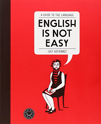 English is not easy: A guide to the language: 1 (Blackie Extra)