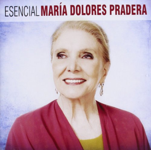 Esencial María Dolores Pradera