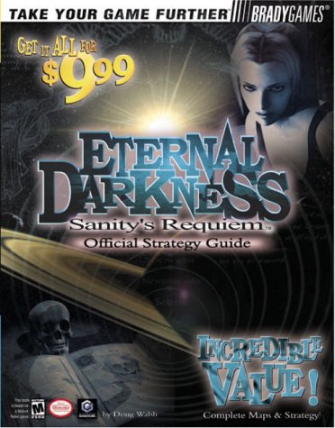 Eternal Darkness™: Sanity's Requiem Official Strategy Guide (Official Strategy Guides)