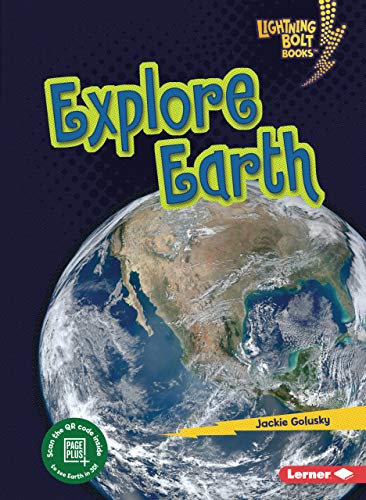 Explore Earth (Lightning Bolt Books - Planet Explorer)