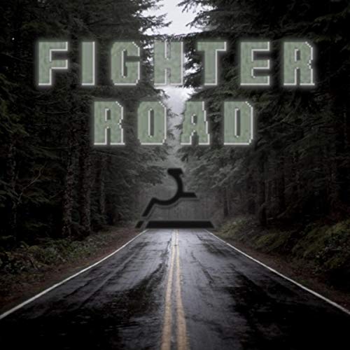 Fighter Road [Explicit]