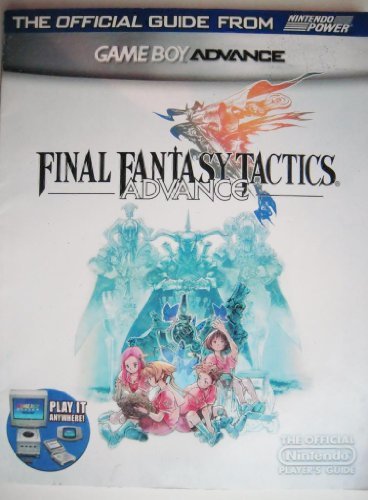Final Fantasy Tactics Advance: The Official Nintendo Player's Guide by Nintendo of America (January 19,2003)