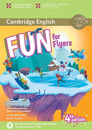 Fun for Flyers. Student's Book with Home Fun Booklet and online activities. 4th Edition