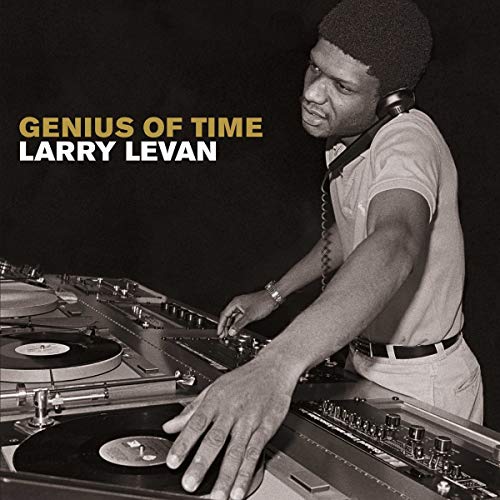 Genius Of Time: Larry Levan