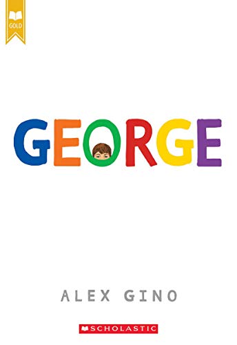 Gino, A: George (Scholastic Gold)