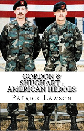 Gordon & Shughart : American Heroes (English Edition)