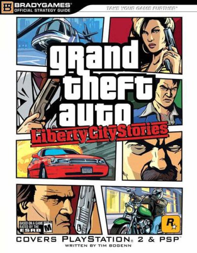 Grand Theft Auto: Liberty City Stories Official Strategy Guide PS2: Liberty City Stories (PS2) Official Strategy Guide (Official Strategy Guides)