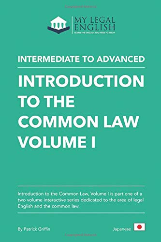 Introduction to the Common Law, Volume 1, Japan version: English for an Introduction to the Common Law, Volume 1, Japan version