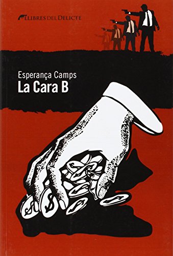 La Cara B (Catalan) (Llibres del Delicte)