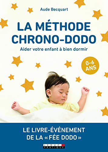 La methode chrono-dodo (Parenting)