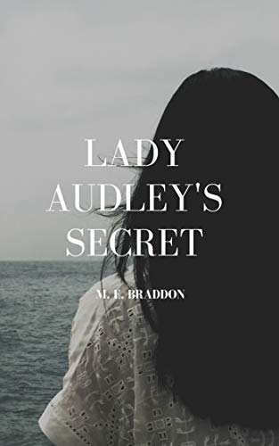Lady Audley's Secret (illustrated) (English Edition)