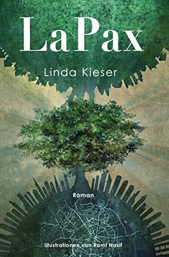 LaPax: Ein fantastischer Roman (German Edition)