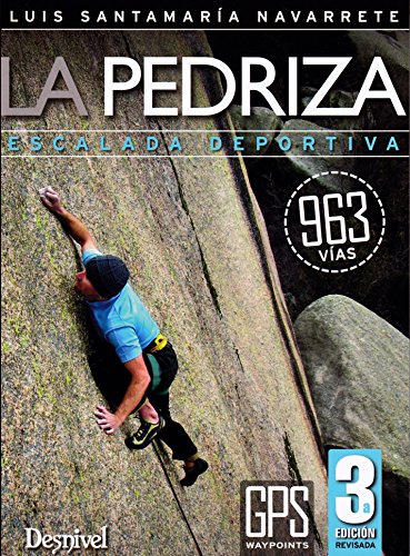 LaPedriza, escalada deportiva. 963 vías