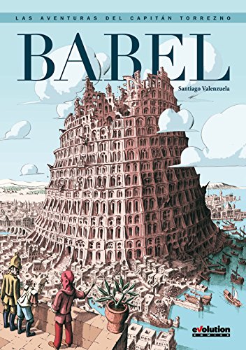 Las Aventuras Del Capitán Torrezno. Babel