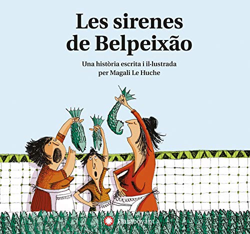 Les Sirenes de Belpeixão - 2a ed.