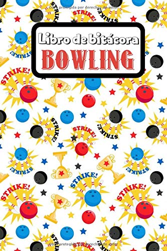 Libro de bitácora Bowling: Simple Bolera Libro de Puntuación | Cuaderno de Registro para llevar la cuenta de las puntuaciones y más | Genial regalo de ... de Puntuación para los Jugadores de Bolos