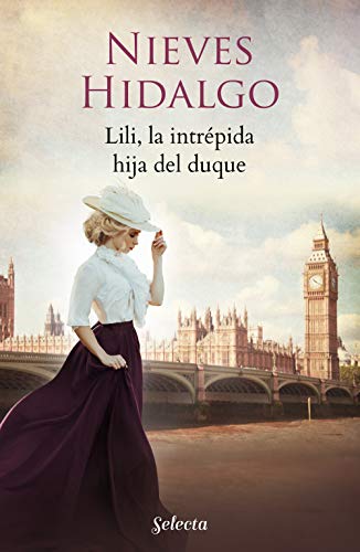 Lili, la intrépida hija del duque (Un romance en Londres)