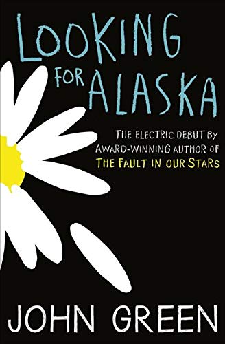 Looking for Alaska: Read the multi-million bestselling smash-hit behind the TV series