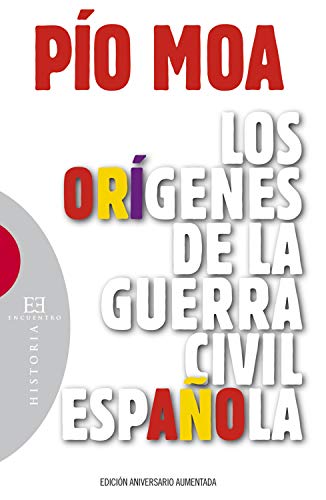 Los orígenes de la guerra civil española (Ensayo nº 154)